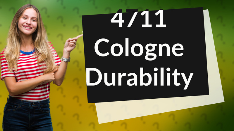 4711 Cologne Durability