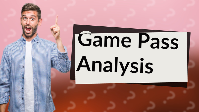 Game Pass Analysis