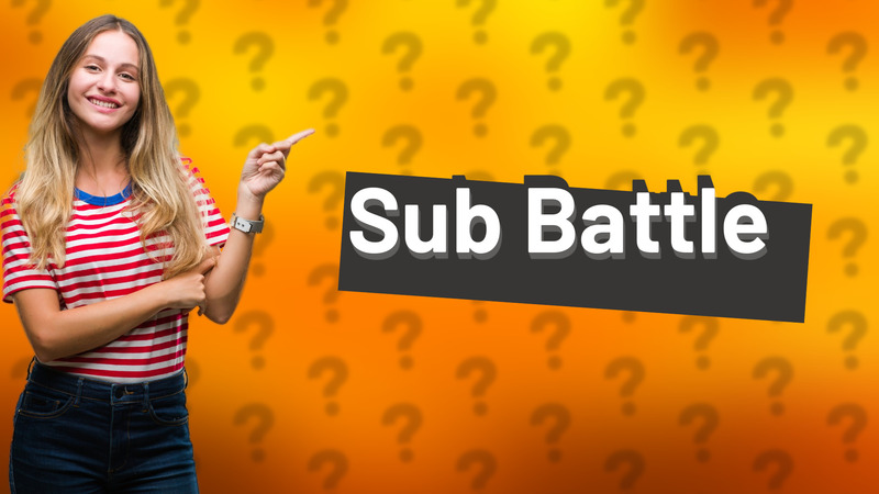 Sub Battle