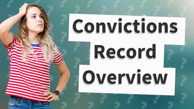 Convictions Record Overview