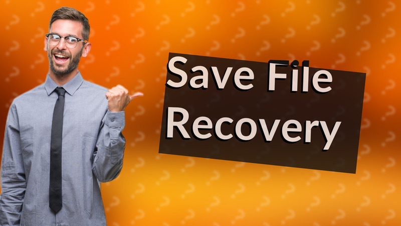 Save File Recovery