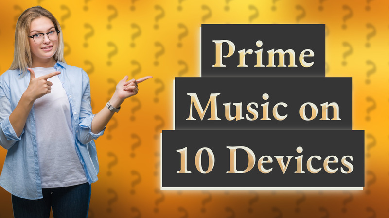 Prime Music on 10 Devices