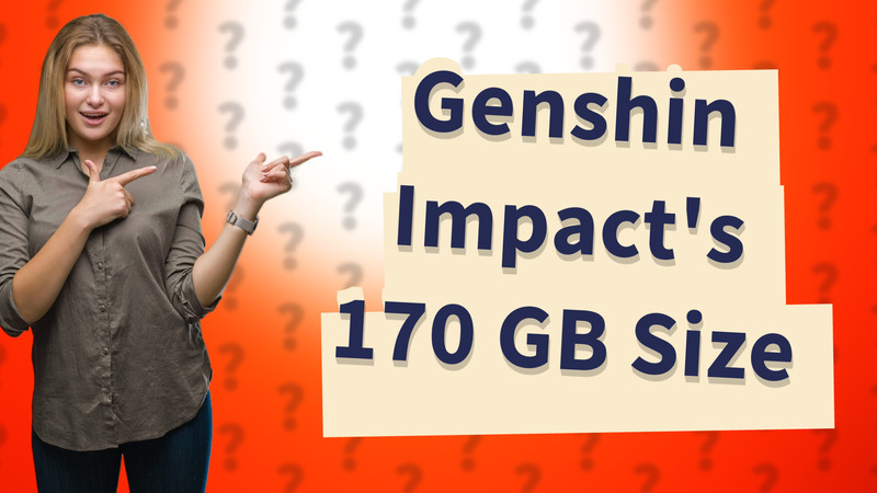 Genshin Impact's 170 GB Size