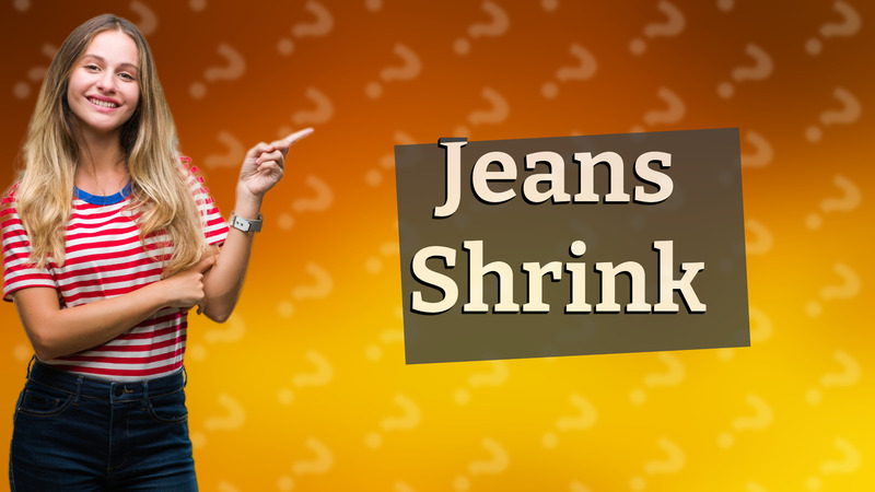 Jeans Shrink