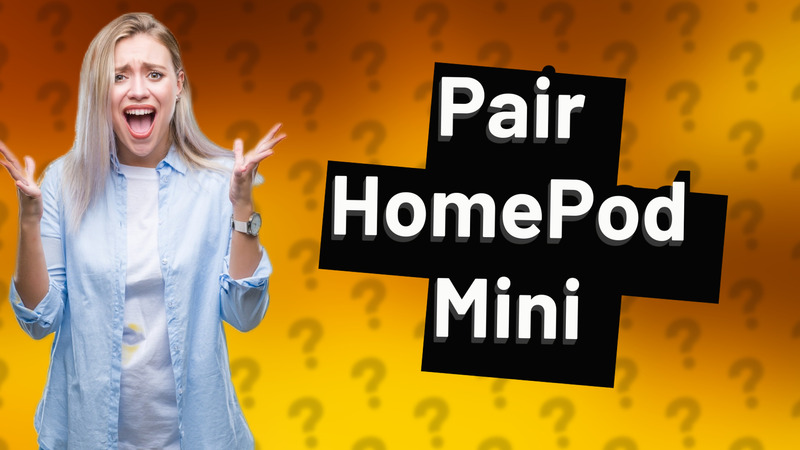 Pair HomePod Mini