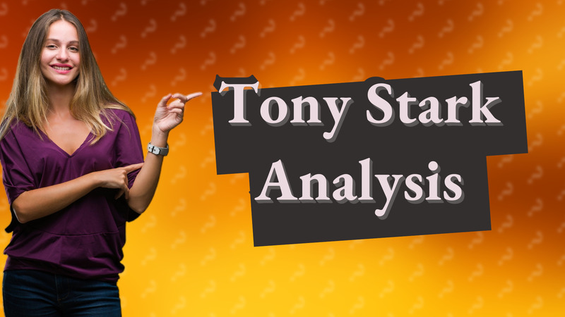 Tony Stark Analysis