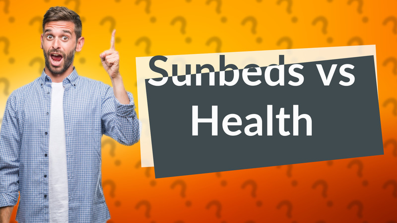 Sunbeds vs Health