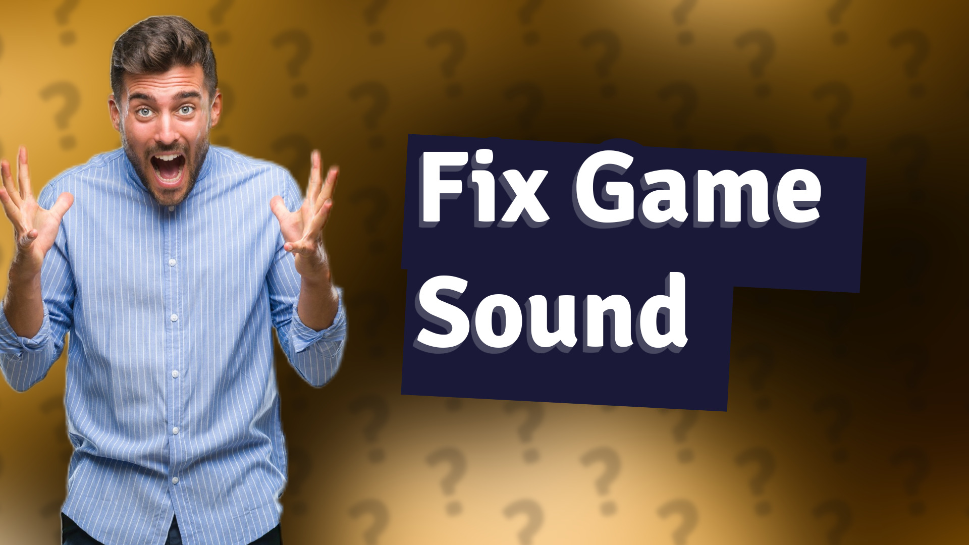 Fix Game Sound