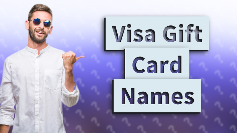 Visa Gift Card Names