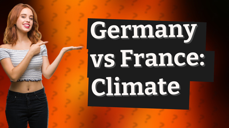 Germany vs France: Climate