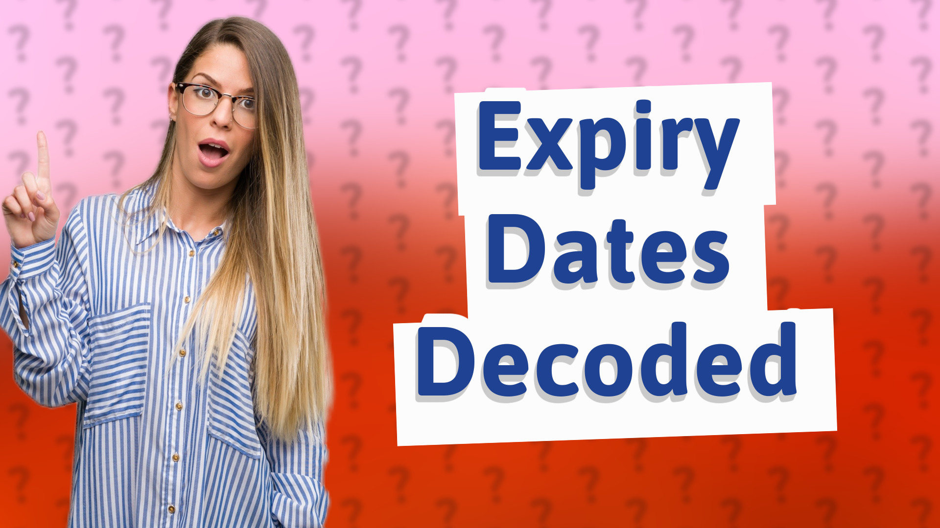 Expiry Dates Decoded
