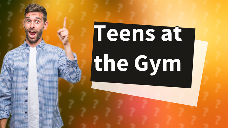 Teens at the Gym