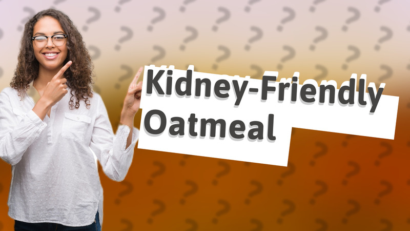 Kidney-Friendly Oatmeal