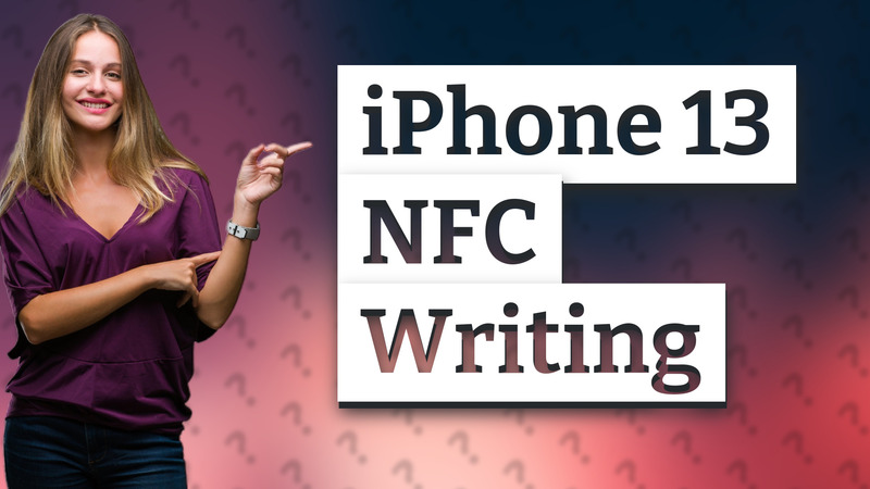 iPhone 13 NFC Writing