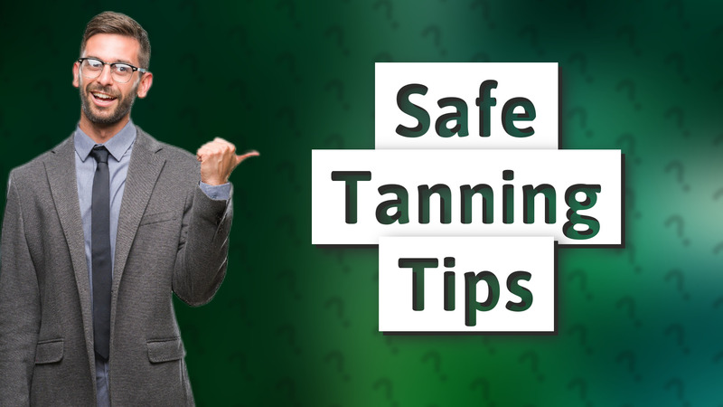 Safe Tanning Tips