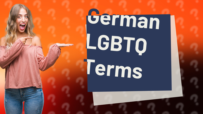 German LGBTQ Terms