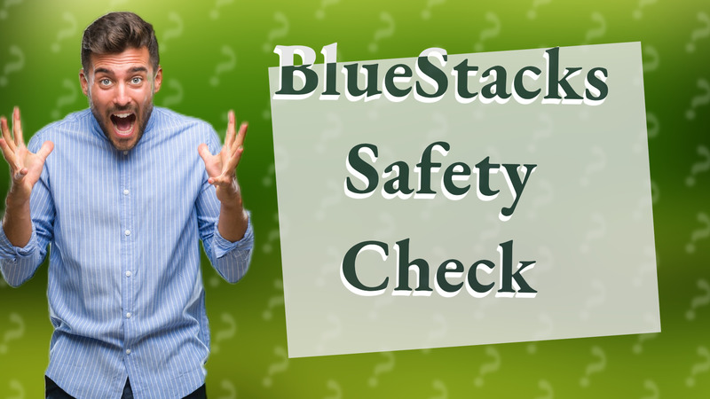 BlueStacks Safety Check