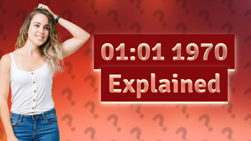 01:01 1970 Explained