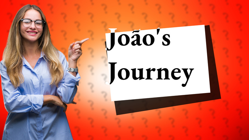 João's Journey