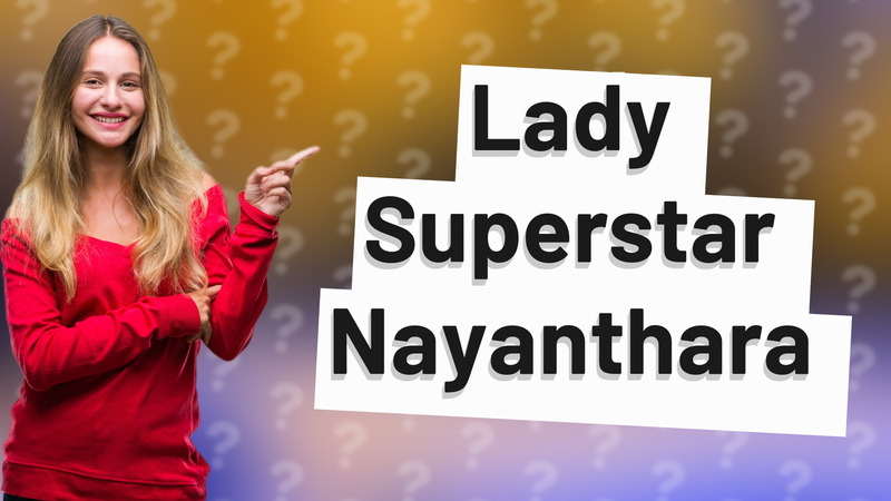 Lady Superstar Nayanthara