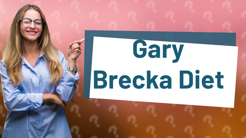 Gary Brecka Diet