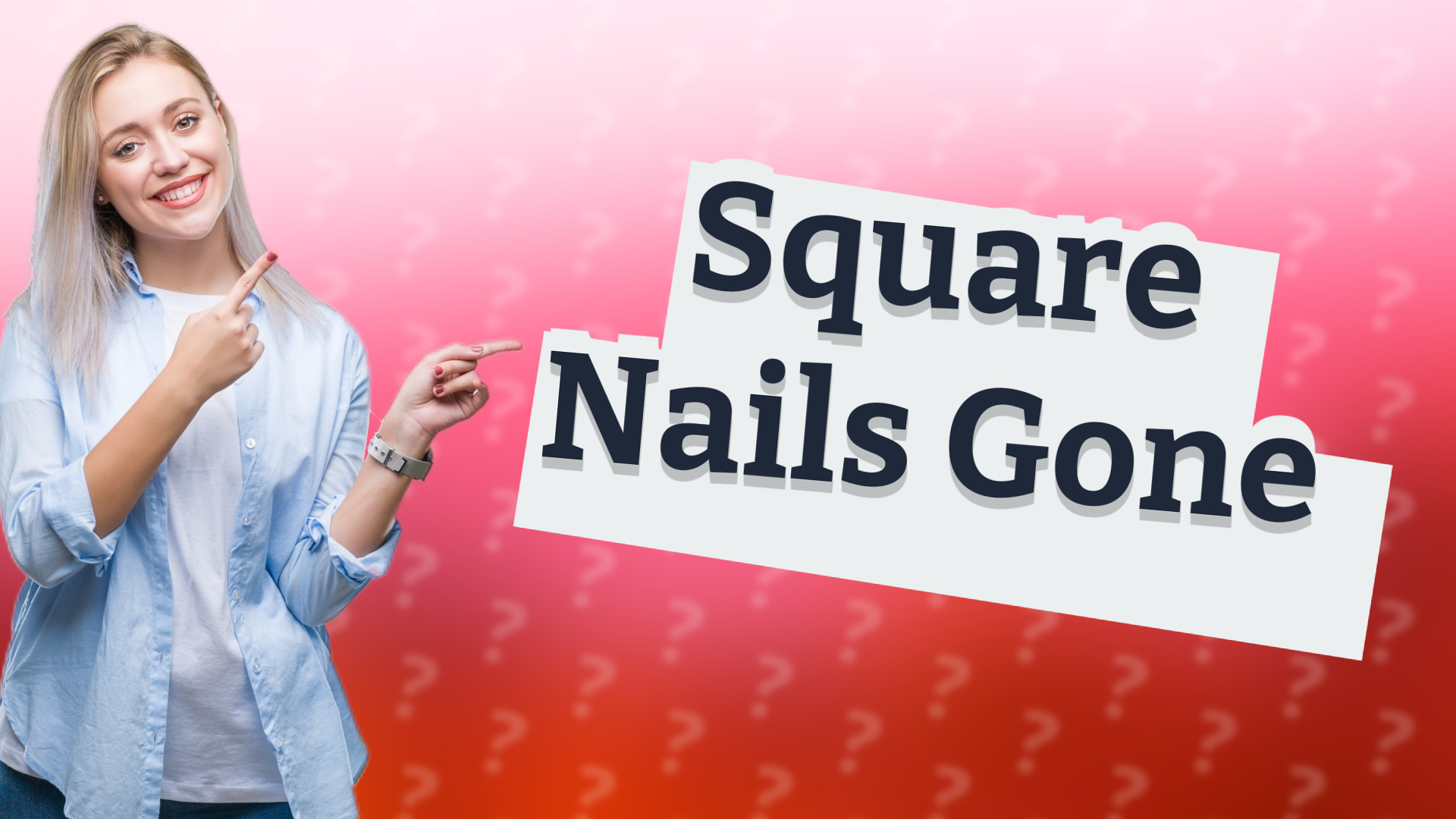 Square Nails Gone