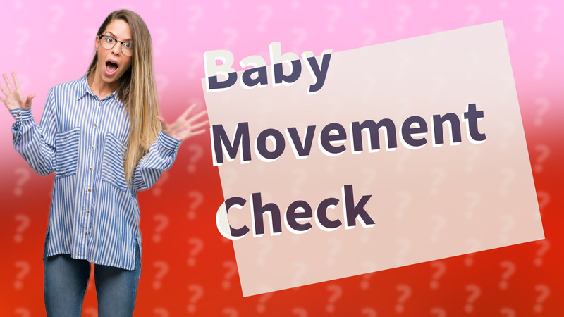 Baby Movement Check