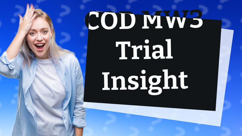 COD MW3 Trial Insight