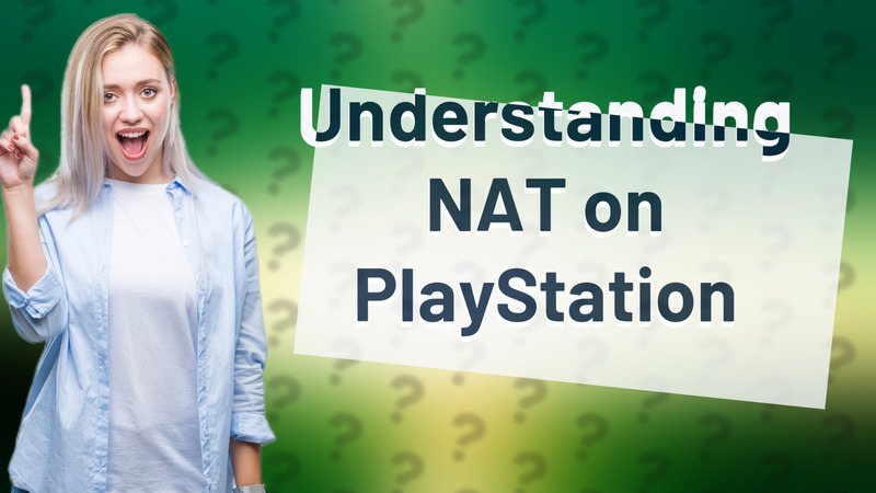 Understanding NAT on PlayStation