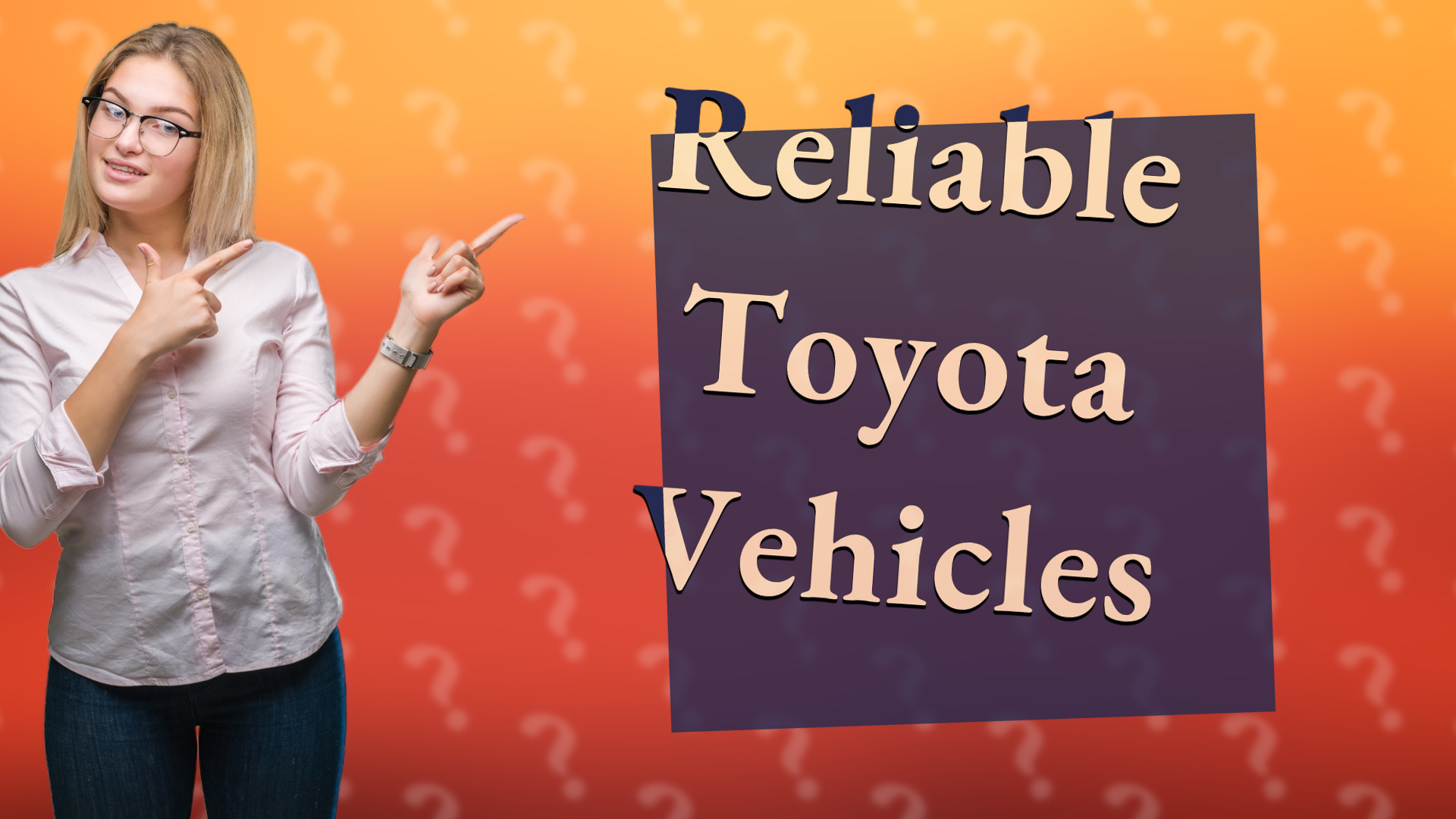 Reliable Toyota Vehicles