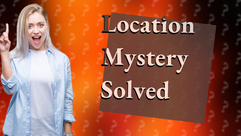 Location Mystery Solved