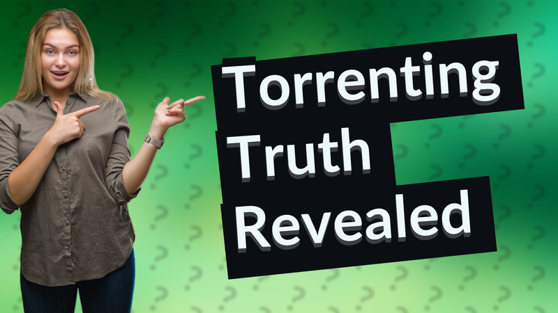 Torrenting Truth Revealed