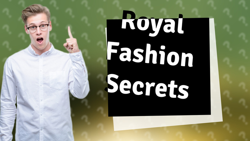 Royal Fashion Secrets