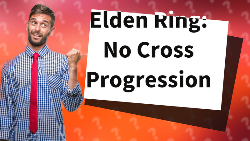 Elden Ring: No Cross Progression