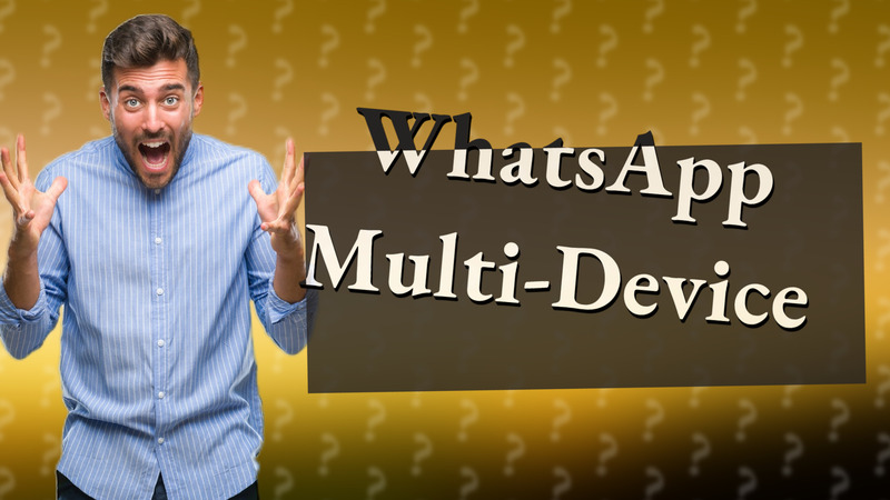 WhatsApp Multi-Device