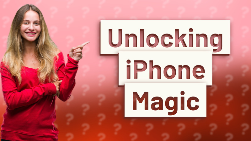 Unlocking iPhone Magic