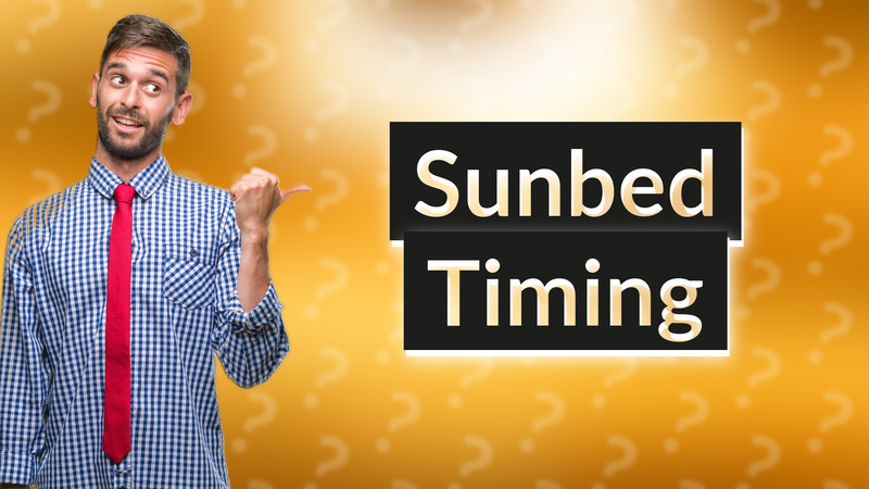 Sunbed Timing