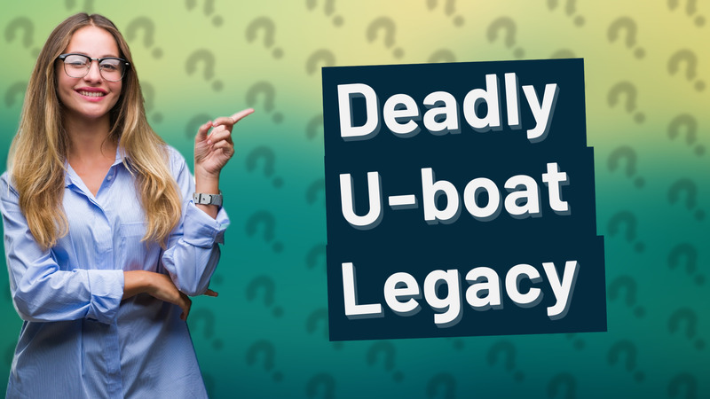 Deadly U-boat Legacy