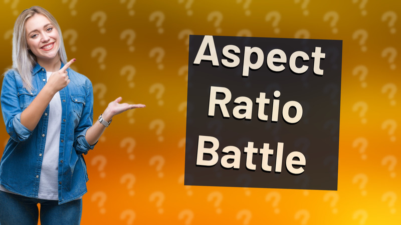 Aspect Ratio Battle