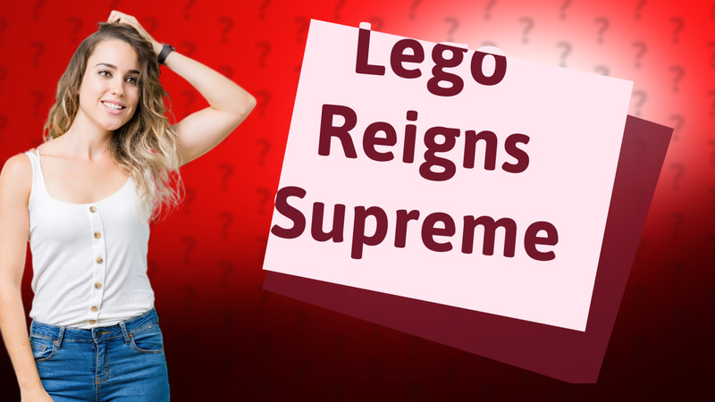 Lego Reigns Supreme