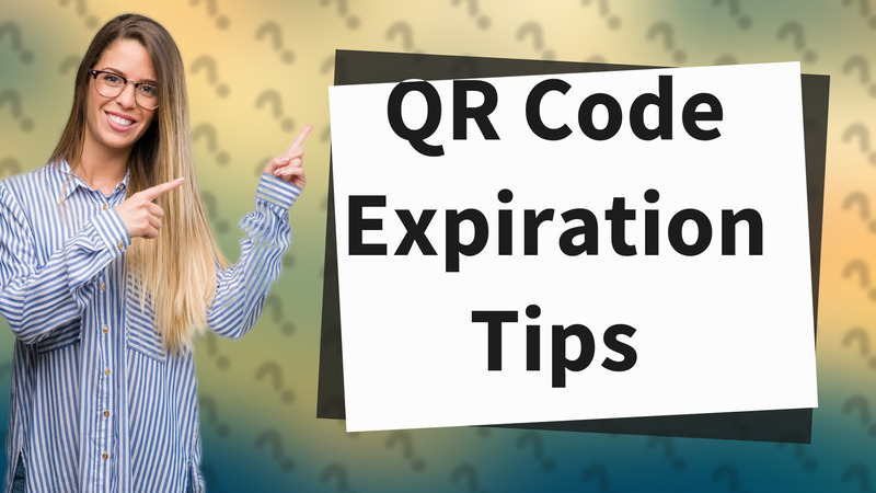 QR Code Expiration Tips