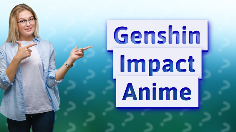 Genshin Impact Anime