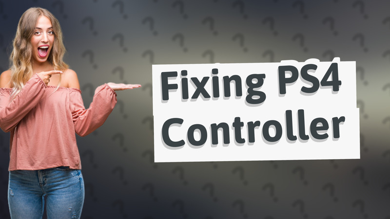 Fixing PS4 Controller