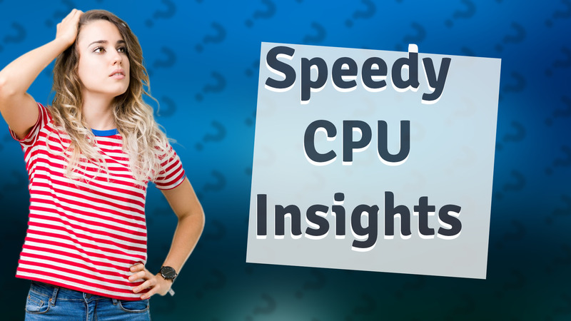 Speedy CPU Insights