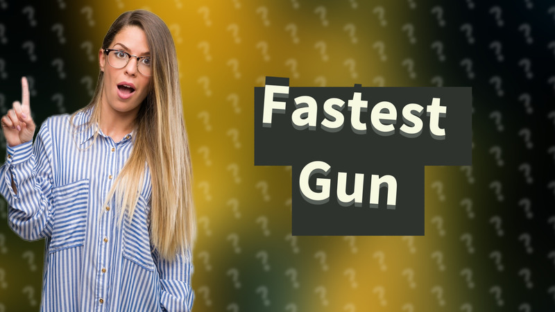 Fastest Gun