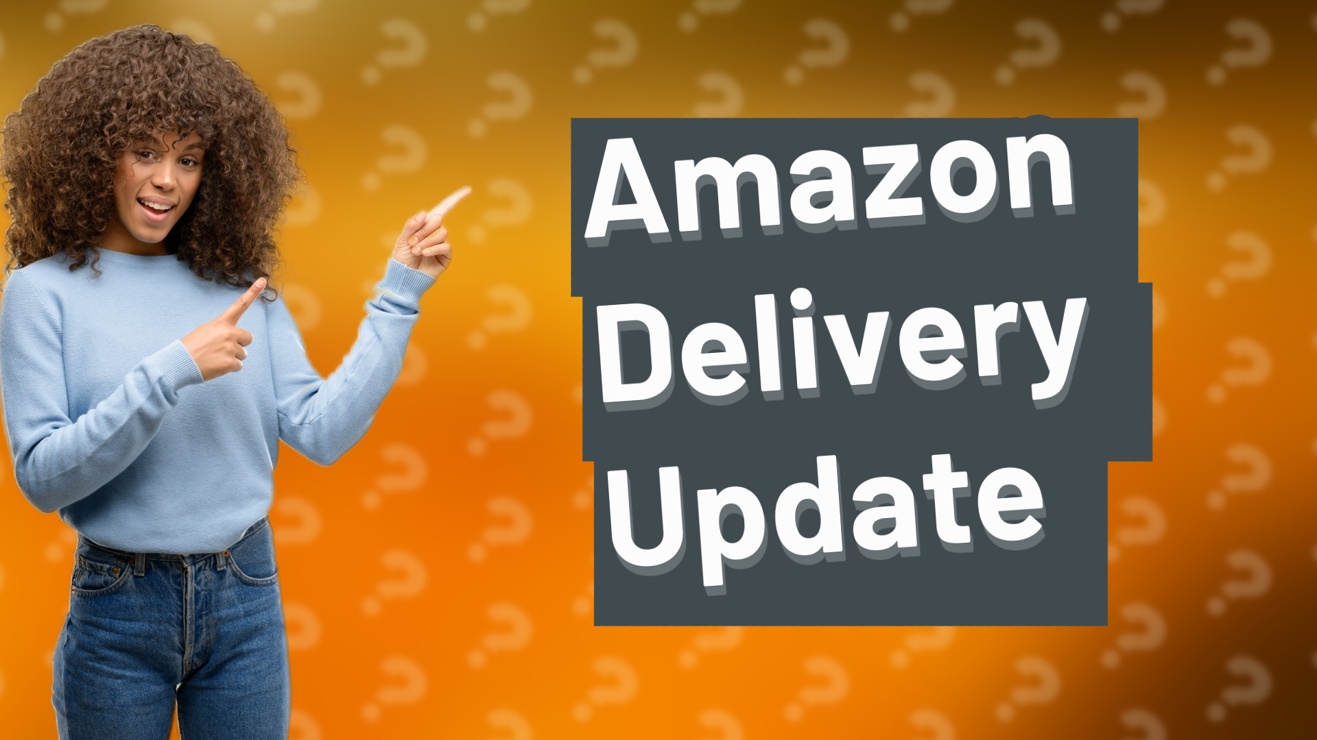 Amazon Delivery Update