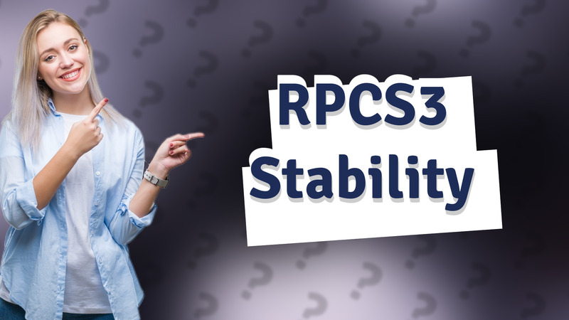 RPCS3 Stability