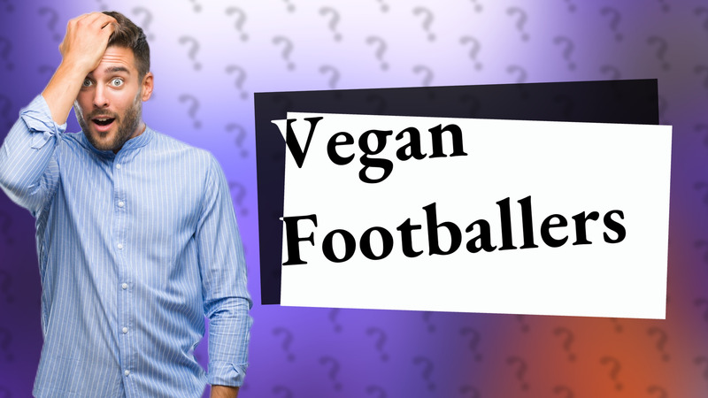 Vegan Footballers