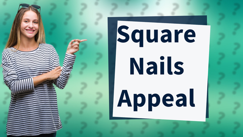 Square Nails Appeal