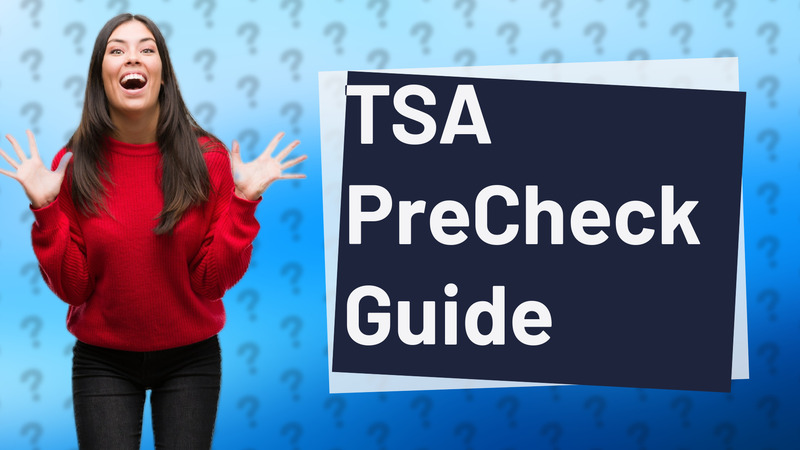 TSA PreCheck Guide